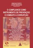 Compliance como instrumento de prevençao e combate a corrupçao, o - Livraria do advogado