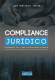 Compliance Jurídico - extremamente útil e não suficientemente difundido - Impetus
