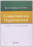 Comportamento Organizacional - Cultura e Casos Brasileiros
