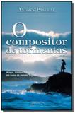 Compositor de tormentas: musica, aventura e alquim - Prumo