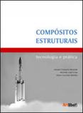 Compositos estruturais - tecnologia e pratica - Artliber