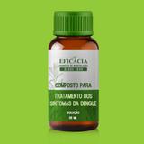 Composto para Tratamento dos Sintomas da Dengue (Solução 30 ml) - Farmácia eficácia