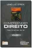 Compreender direito: nas brechas da lei - vol.3 - Revista dos tribunais