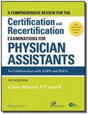 Comprehensive Review For the Certification and Recertification Examinations For Physician Assistants - Lippincott