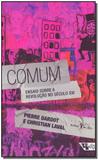 Comum - Ensaio Sobre a Revolução no Século XXI - Boitempo