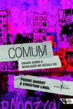 Comum - Ensaios sobre A Revolução no Século XXI - Boitempo