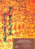 Comunicacao e experiencia estetica - Ufmg
