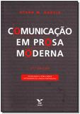 Comunicação em Prosa Moderna - ( Atualizada e Com a Nova Ortografia da Língua Portuguesa ) - Fgv