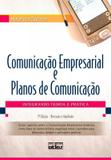 Comunicação Empresarial E Planos De Comunicação: Integrando Teoria E Prática