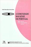 Comunidade Macaense em Portugal, A : Alguns Aspectos do seu Comportamento Cultural - Almedina brasil