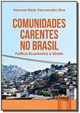 Comunidades carentes no brasil - politica economic - Jurua
