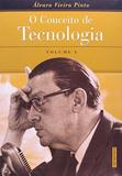 Conceito de Tecnologia, o, V.1 - Contraponto editora