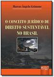 Conceito juridico de direito sustentavel no brasil - Jurua