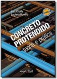 Concreto protendido teoria e pratica - oficina de textos
