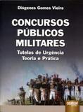 Concursos Públicos Militares - Tutela de Urgência - Juruá