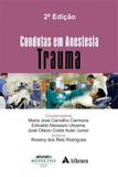 Condutas em anestesia trauma - Atheneu