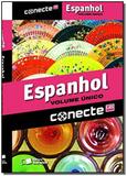 Conecte - Espanhol - Vol. Único - 01Ed/14 - Saraiva educacao