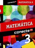 CONECTE - MATEMATICA - VOL. 3 - 2ª ED - Saraiva didatico