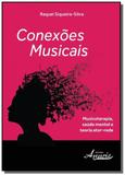 Conexoes musicais: musicoterapia, saude mental e t - Appris