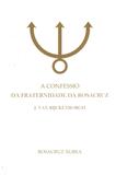 Confessio da Fraternidade da Rosacruz, A