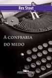 Confraria do medo, a - Companhia das letras