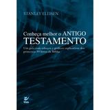 Conheça melhor o Antigo Testamento - Vida