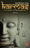 Conheça seus Karmas - E os Ciclos Reencarnatórios - Isis