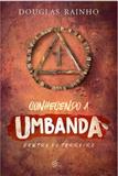 Conhecendo a umbanda - dentro do terreiro - Nova senda