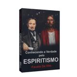 Conhecendo a Verdade pelo Espiritismo - Didier