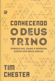 Conhecendo o Deus Trino - Fiel editora