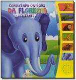 Conhecendo os sons da floresta: elefante - Blu editora