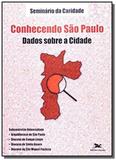 CONHECENDO SAO PAULO - DADOS SOBRE A CIDADE - 1a - Loyola