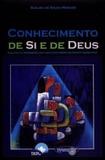 CONHECIMENTO DE SI E DE DEUS - DIALETICA E HERMENEUTICA - 1ª - Fonte editorial ltda