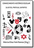Conhecimento histórico escolar - Clube de autores