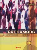 Connexions 3 - cahier dexercices avec cd - Didier/ hatier