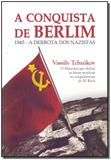 Conquista De Berlim 1945, A - Contexto