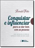 Conquistar e influenciar para se dar bem com as pessoas - Saraiva paradidaticos infantil