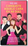 Conquiste aquele cara em 60 dias - edição especial - Gente