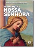 Consagração a Nossa Senhora - Santuario