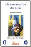 Conscertos da Vida, Os - Livro pleno