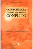 Consciência em Conflito - Paulus editora