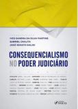 Consequencialismo no Poder Judiciário - Foco juridico
