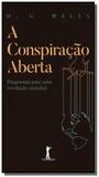 Conspiracao aberta, a: diagramas para uma revoluca - Vide