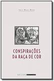 Conspiracoes da raca de cor - Unicamp