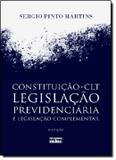 CONSTITUICAO, CLT: LEGISLACAO PREVIDENCIARIA E LEGISLACAO COMPLEMENTAR - 3ª EDICAO - Atlas exatas, humanas, soc (grupo gen)