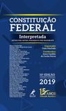 Constituição Federal interpretada - artigo por artigo, parágrafo por parágrafo