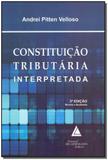 Constituição Tributária Interpretada - 03Ed/16 - Livraria do advogado editora