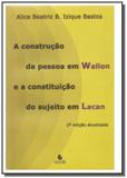 Construção Da Pessoa Em Wallon E A Constituição Do Sujeito Em Lacan, A - Escuta - pulsional