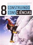 Construindo Consciencias - 8º Ano - Ensino Fundamental II - - Scipione - didáticos