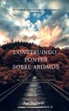 Construindo Pontes Sobre Abismos - N2